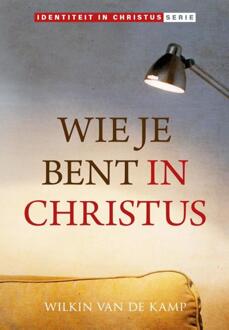 Wie Je Bent In Christus - (ISBN:9789490254278)