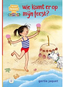 Wie Komt Er Op Mijn Feest? - Leren Lezen Met Kluitman - Gertie Jaquet