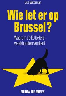 Wie let er op Brussel? -  Lise Witteman (ISBN: 9789083398617)