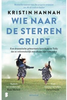 Wie Naar De Sterren Grijpt - Kristin Hannah