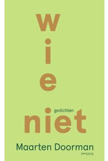 Wie Niet - Maarten Doorman