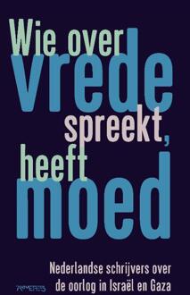Wie over vrede spreekt, heeft moed -  Leonard Ornstein (ISBN: 9789044655995)
