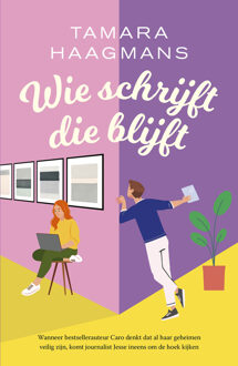 Wie schrijft die blijft -  Tamara Haagmans (ISBN: 9789021031866)