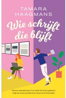 Wie Schrijft Die Blijft - Tamara Haagmans