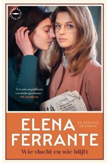 Wie Vlucht En Wie Blijft - De Geniale Vriendin - Elena Ferrante