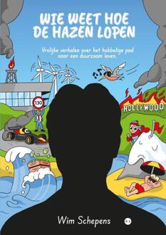 Wie weet hoe de hazen lopen -  Wim Schepens (ISBN: 9789465282343)