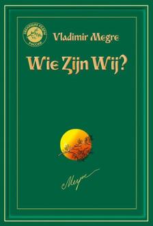 Wie zijn wij - Boek Vladimir Megre (9077463135)