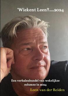 'Wiekent Leen....2024 -  Leen van der Reiden (ISBN: 9789465129105)