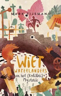 Wiet waterlanders en het (Kolibri) mysterie - eBook Mark Tijsmans (9461315597)