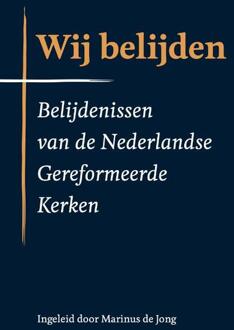 Wij belijden -   (ISBN: 9789055606498)