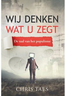 Wij Denken Wat U Zegt - Chris Taes