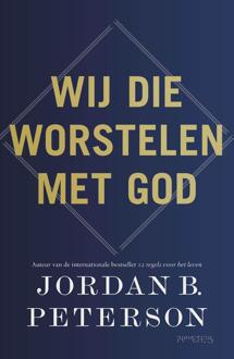 Wij die worstelen met God -  Jordan B. Peterson (ISBN: 9789044655551)