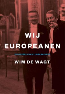 Wij Europeanen - eBook Wim de Wagt (9059374428)
