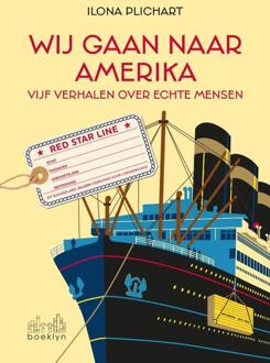 Wij gaan naar Amerika -  Ilona Plichart (ISBN: 9789464516623)