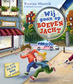 Wij gaan op boevenjacht -  Kirsten Westrik (ISBN: 9789026177064)