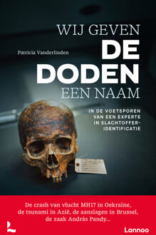 Wij geven de doden een naam -  Nicolas Keszei, Patricia Vanderlinden (ISBN: 9789020994568)