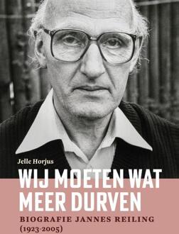 Wij moeten wat meer durven -  Jelle Horjus (ISBN: 9789464711400)