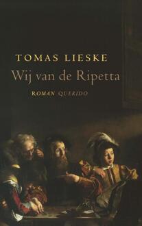 Wij van de Ripetta -  Tomas Lieske (ISBN: 9789025317799)
