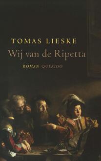 Wij van de Ripetta -  Tomas Lieske (ISBN: 9789025317805)