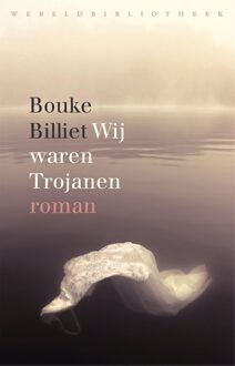 Wij waren Trojanen - eBook Bouke Billiet (9028441301)