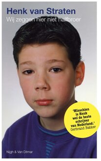 Wij zeggen hier niet halfbroer - eBook Henk van Straten (9038802617)