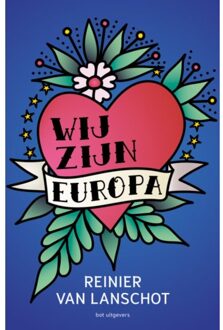 Wij Zijn Europa - Reinier van Lanschot