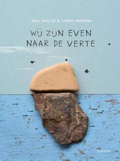Wij zijn even naar de verte -  Erik van Os (ISBN: 9789045130095)