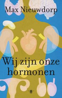 Wij zijn onze hormonen -  Max Nieuwdorp (ISBN: 9789403130538)