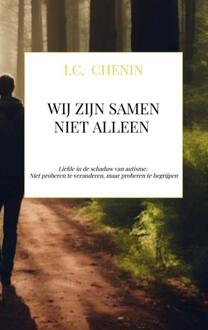 Wij zijn samen niet alleen -  I.C. Chenin (ISBN: 9789403780375)