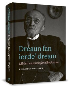 Wijdemeer Louw Dijkstra Dreaun fan ierde' dream - (ISBN:9789492052506)