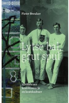 Wijdemeer Louw Dijkstra Lytse bal, grut spul