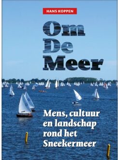 Wijdemeer Louw Dijkstra Om De Meer - Hans Koppen