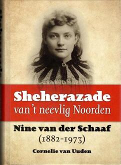 Wijdemeer Louw Dijkstra Sheherazade van 't neevlig Noorden. Nine van der Schaaf (1882-1973)