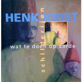 Wijdemeer Louw Dijkstra Wat te doen op aarde / what's to be done on earth - Boek H. Mous (9077448136)