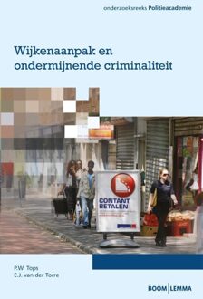 Wijkenaanpak en ondermijnende criminaliteit - eBook Pieter Tops (9462742774)