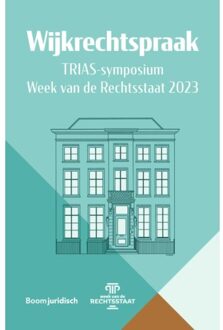 Wijkrechtspraak - Academie Voor Wetgeving En Overheidsjuristen