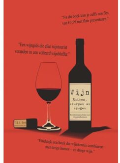 Wijn: Ruiken, Slurpen En Spugen - Y.H.S. Boon
