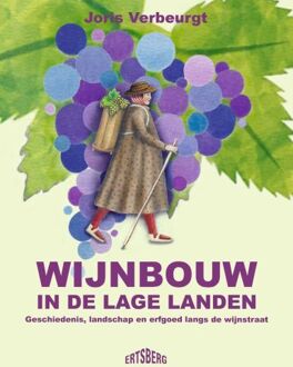 Wijnbouw in de Lage Landen -  Joris Verbeurgt (ISBN: 9789464984491)