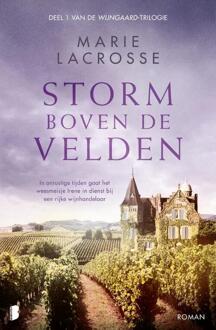 Wijngaard-trilogie 1 - Storm boven de velden -  Marie Lacrosse (ISBN: 9789049203313)