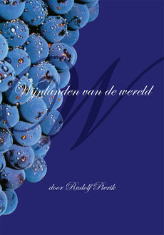 Wijnlanden van de wereld -  Rudolph Pierik (ISBN: 9789493364028)