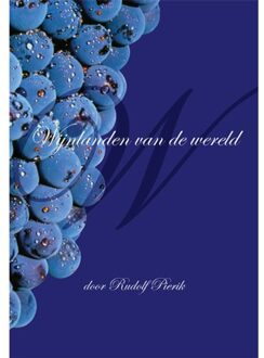 Wijnlanden Van De Wereld - Rudolph Pierik