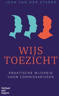 Wijs toezicht - John van der Starre - ebook