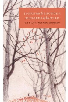 Wijsgeer in het wild - Boek Johan van de Gronden (9025306748)