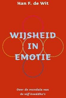 Wijsheid in emotie - Boek Han F. de Wit (9025902774)