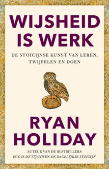 Wijsheid is werk - Ryan Holiday - ebook