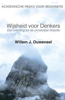 Wijsheid voor denkers - Boek Willem J. Ouweneel (9461537107)