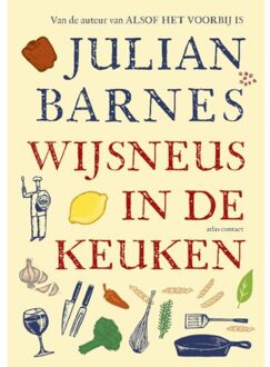Wijsneus in de keuken - Boek Julian Barnes (9045028255)