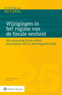 Wijzigingen in het regime van de fiscale eenheid - Boek J.N. Bouwman (9013141994)