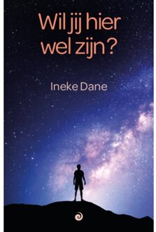 Wil Jij Hier Wel Zijn? - Ineke Dane
