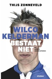 Wilco Kelderman bestaat niet - Boek Thijs Zonneveld (9046817725)